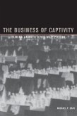 Business of Captivity (eBook, PDF)