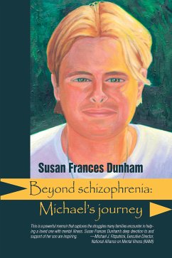 Beyond Schizophrenia (eBook, ePUB) - Dunham, Susan Frances