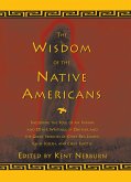 The Wisdom of the Native Americans (eBook, ePUB)