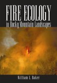 Fire Ecology in Rocky Mountain Landscapes (eBook, ePUB)
