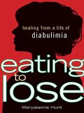 Eating to Lose (eBook, ePUB)