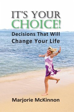 It's Your Choice! (eBook, ePUB) - Mckinnon, Marjorie