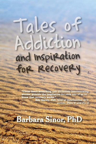 Tales of Addiction and Inspiration for Recovery (eBook, ePUB)