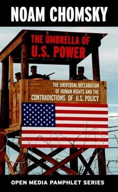 The Umbrella of U.S. Power (eBook, ePUB) - Chomsky, Noam