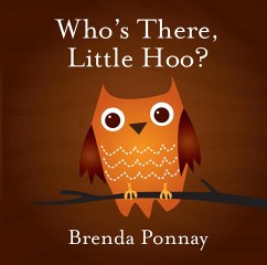 Who's There, Little Hoo? (eBook, ePUB) - Ponnay, Brenda