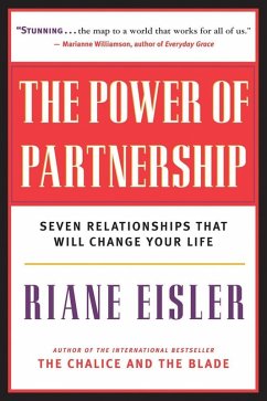 The Power of Partnership (eBook, ePUB) - Eisler, Riane