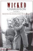 Wicked Charleston, Volume 2 (eBook, ePUB)