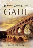Roman Conquests: Gaul (eBook, ePUB)