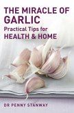 The Miracle of Garlic (eBook, ePUB)