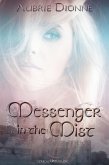 Messenger in the Mist (eBook, ePUB)