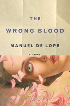 The Wrong Blood (eBook, ePUB) - De Lope, Manuel