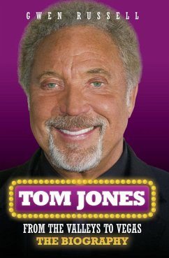 Tom Jones - An Extraordinary Life (eBook, ePUB) - Russell, Gwen