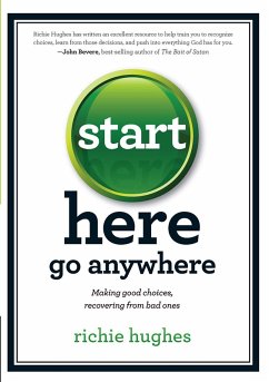 Start Here, Go Anywhere (eBook, ePUB) - Hughes, Richie