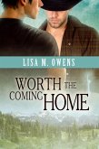 Worth the Coming Home (eBook, ePUB) Worth the Coming Home (eBook, ePUB)