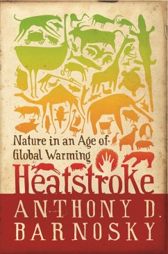 Heatstroke (eBook, ePUB) - Barnosky, Anthony D.
