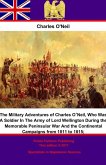 Military Adventures of Charles O'Neil; (eBook, ePUB) Military Adventures of Charles O'Neil; (eBook, ePUB)