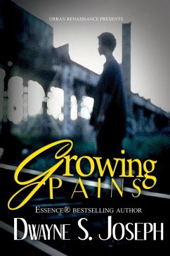 Growing Pains (eBook, ePUB) - Joseph, Dwayne S.