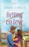 Betting on Love (eBook, ePUB)