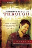 Trusting God to Get You Through (eBook, ePUB) Trusting God to Get You Through (eBook, ePUB)