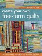 Create Your Own Free-Form Quilts... - Bild 1