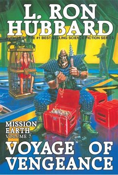 Mission Earth Volume 7: Voyage of Vengeance (eBook, ePUB) - Hubbard, L. Ron
