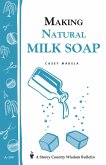 Making Natural Milk Soap (eBook, ePUB)