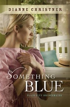 Something Blue (eBook, ePUB) - Christner, Dianne