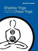 Shadow Yoga, Chaya Yoga (eBook, ePUB)
