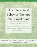 Dialectical Behavior Therapy Skills Workbook (eBook, ePUB)