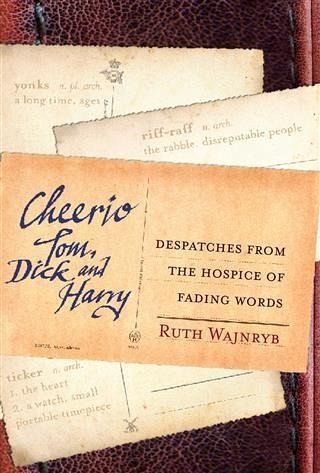 Cheerio Tom, Dick and Harry (eBook, ePUB)