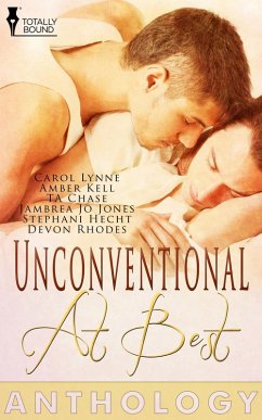 Unconventional at Best (eBook, ePUB) - Lynne, Carol; Chase, T. A.; Kell, Amber