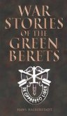 War Stories of the Green Berets (eBook, ePUB)