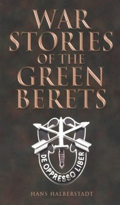 War Stories of the Green Berets (eBook, ePUB) - Halberstadt, Hans