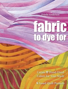 Cover Fabric to Dye For (eBook, ePUB)