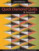 Quick Diamond Quilts & Beyond (eBook, ePUB)