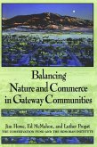 Balancing Nature and Commerce in Gateway Communities (eBook, ePUB) Balancing Nature and Commerce in Gateway Communities (eBook, ePUB)