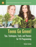 Teens Go Green! (eBook, PDF)