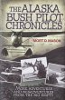Alaska Bush Pilot Chronicles (eBook,... - Bild 1