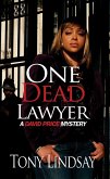 One Dead Lawyer (eBook, ePUB) One Dead Lawyer (eBook, ePUB)