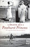 Death of a Pinehurst Princess (eBook, ePUB)