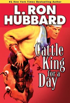 Cattle King for a Day (eBook, ePUB) - Hubbard, L. Ron