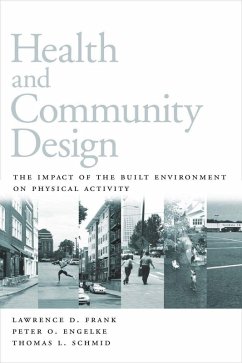 Health and Community Design (eBook, ePUB) - Frank, Lawrence