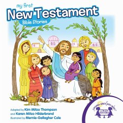 My First New Testament Bible Stories (eBook, PDF) - Hilderbrand, Karen Mitzo; Thompson, Kim Mitzo