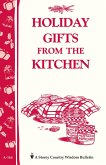 Holiday Gifts from the Kitchen (eBook, ePUB) Holiday Gifts from the Kitchen (eBook, ePUB)