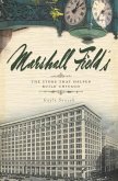 Marshall Field's (eBook, ePUB) Marshall Field's (eBook, ePUB)