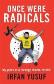 Once Were Radicals (eBook, ePUB)