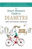 The Smart Woman's Guide to Diabetes (eBook, ePUB)