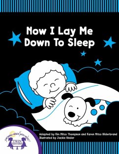 Now I Lay Me Down To Sleep (eBook, PDF) - Hilderbrand, Karen Mitzo; Thompson, Kim Mitzo