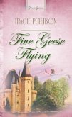 Five Geese Flying (eBook, ePUB)
