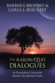 The Aaron/Q'uo Dialogues (eBook, ePUB)